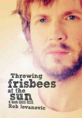 Rob Jovanovic - Throwing Frisbees At The Sun. A Book About Beck i gruppen VI TIPSER / MusikkkBøker hos Bengans Skivbutik AB (3575947)