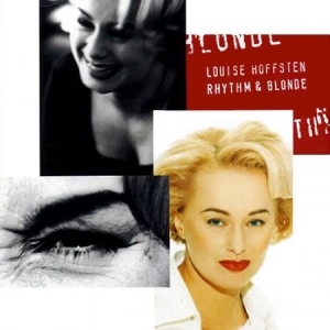 Louise Hoffsten - Rhythm & Blonde i gruppen CD hos Bengans Skivbutik AB (3576839)