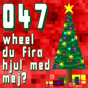 047 ( NOLL FYRA SJU ) - Wheel Du Fira Hjul Med Mej? (Ltd Red Vin i gruppen Minishops / 47 hos Bengans Skivbutik AB (3578109)