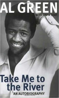 Al Green - Take Me To The River. An Autobiography i gruppen VI TIPSER / MusikkkBøker hos Bengans Skivbutik AB (3585786)