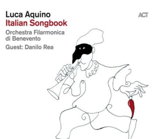 Luca Aquino - Italian Songbook i gruppen CD hos Bengans Skivbutik AB (3596605)