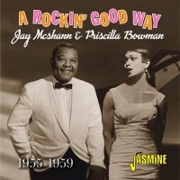 Mcshann Jay And Priscilla Bowman - A Rockin' Good Way (1955-59) i gruppen CD hos Bengans Skivbutik AB (3597209)