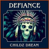 Defiance - Childz Dream i gruppen CD hos Bengans Skivbutik AB (3597420)