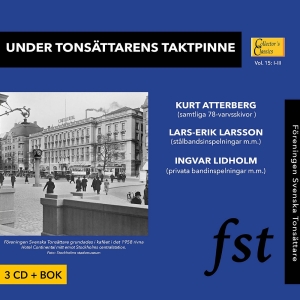 Atterberg Kurt Larsson Lars-Erik - Under Tonsättarens Taktpinne: Svens i gruppen CD hos Bengans Skivbutik AB (3597453)