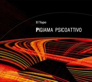 Topo - Pigiama Psicoattivo i gruppen CD / Pop-Rock hos Bengans Skivbutik AB (3597467)