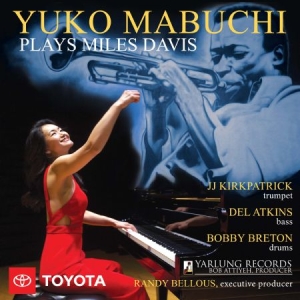 Yuko Mabuchi - Yuko Mabuchi Plays Miles Davis i gruppen CD hos Bengans Skivbutik AB (3597487)