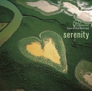 Various Artists - Serenity (Yann Arthus-Bertrand) i gruppen VINYL / Pop hos Bengans Skivbutik AB (3599502)