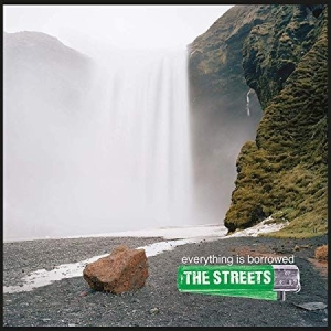 The Streets - Everything Is Borrowed (Vinyl) i gruppen VINYL hos Bengans Skivbutik AB (3601936)