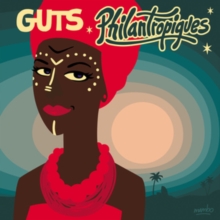 Guts - Philantropiques (180Gr./Deluxe Tip- i gruppen VINYL hos Bengans Skivbutik AB (3603097)