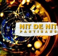 Partisans - Nit De Nit i gruppen CD hos Bengans Skivbutik AB (3603633)