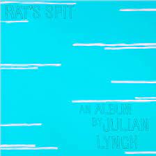 Lynch Julian - Rat's Spit i gruppen VINYL hos Bengans Skivbutik AB (3619533)