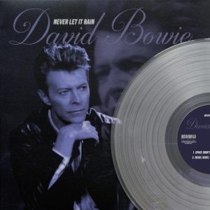 David Bowie - Never let it rain - clear vinyl i gruppen VINYL hos Bengans Skivbutik AB (3619621)