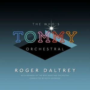 Daltrey Roger - The Who's Tommy Orchestral (2Lp) i gruppen VINYL hos Bengans Skivbutik AB (3623501)