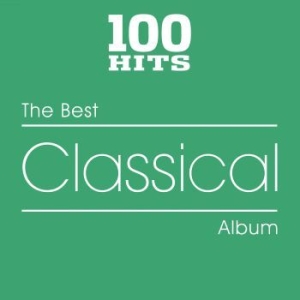 Various Artists - 100 Hits - Best Of Classical i gruppen CD hos Bengans Skivbutik AB (3623541)