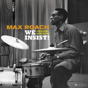 Max Roach - We Insist! Freedom Now Suite i gruppen VINYL hos Bengans Skivbutik AB (3625159)