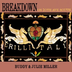 Miller Buddy & Julie - Breakdown On 20Th Ave. South - Ltd. i gruppen VINYL hos Bengans Skivbutik AB (3625235)