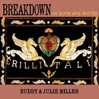 Miller Buddy & Julie Miller - Breakdown On 20Th Ave. South i gruppen CD hos Bengans Skivbutik AB (3625236)