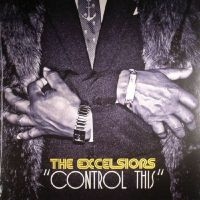 Excelsiors - Control This i gruppen VINYL hos Bengans Skivbutik AB (3625262)