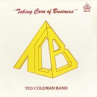 Coleman Ted - Taking Care Of Busniess i gruppen VINYL hos Bengans Skivbutik AB (3625276)