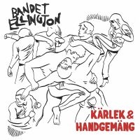 Bandet Ellington - Kärlek & Handgemäng Lp i gruppen -Start Jan R2 hos Bengans Skivbutik AB (3629304)