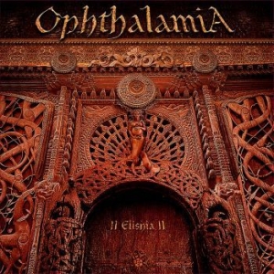 Ophthalamia - Ii Elishia Ii (3 Lp) i gruppen VINYL hos Bengans Skivbutik AB (3629319)