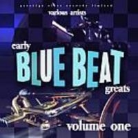 Various Artists - Early Blue Beat Great Vol.1 i gruppen CD hos Bengans Skivbutik AB (3629442)