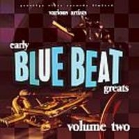 Various Artists - Early Blue Beat Great Vol.2 i gruppen CD hos Bengans Skivbutik AB (3629443)