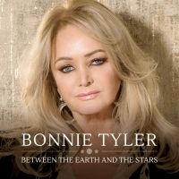 Bonnie Tyler - Between The Earth And The Stars i gruppen CD hos Bengans Skivbutik AB (3632576)