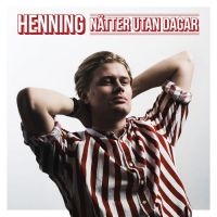 Henning - Nätter Utan Dagar i gruppen CD hos Bengans Skivbutik AB (3633472)