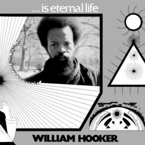 Hooker William - Is Eternal Life i gruppen VINYL hos Bengans Skivbutik AB (3634438)