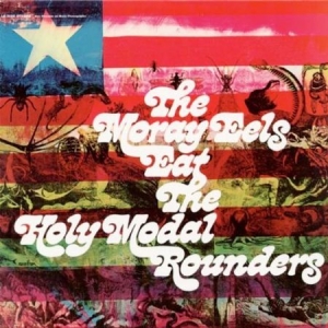 Holy Modal Rounders - Moray Eels Eat The Holy Modal Round i gruppen VI TIPSER / Klassiska lablar / Sundazed / Sundazed Vinyl hos Bengans Skivbutik AB (3635118)