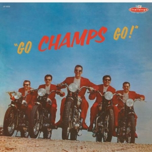 Champs - Go, Champs, Go! i gruppen VI TIPSER / Klassiska lablar / Sundazed / Sundazed Vinyl hos Bengans Skivbutik AB (3635121)