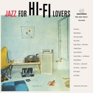 Various Artists - Jazz For Hi-Fi Lovers (Clear Vinyl) i gruppen VINYL hos Bengans Skivbutik AB (3635133)