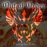 Out Of Order - Facing The Ruin i gruppen CD hos Bengans Skivbutik AB (3635187)