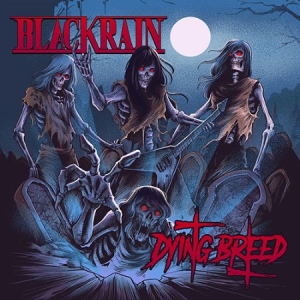 Blackrain - Dying Breed (Red Vinyl) (+Cd) i gruppen VINYL hos Bengans Skivbutik AB (3636295)