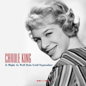 King Carole - It Might As Well Rain Until Septemb i gruppen VINYL hos Bengans Skivbutik AB (3636331)