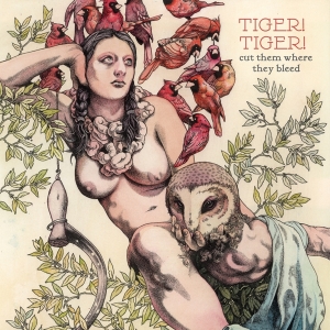 Tiger! Tiger! - Cut Them Where They Bleed i gruppen VINYL hos Bengans Skivbutik AB (3636335)