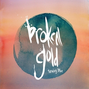 Broken Gold - Turning Blue i gruppen VINYL hos Bengans Skivbutik AB (3636340)