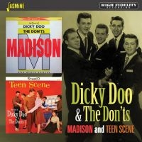 Dicky Doo And The Don'ts - Madison/Teen Scene i gruppen CD hos Bengans Skivbutik AB (3636406)