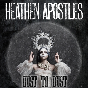 Heathen Apostles - Dust To Dust i gruppen CD hos Bengans Skivbutik AB (3636483)