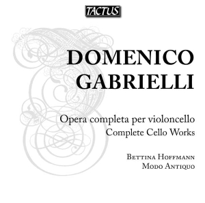 Gabrielli Domenico - Complete Cello Works i gruppen CD hos Bengans Skivbutik AB (3636621)