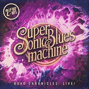 Supersonic Blues Machine - Road Chronicles - Live! i gruppen VINYL hos Bengans Skivbutik AB (3637623)