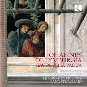 Johannes De Lymburgia - Gaude Felix Padua i gruppen CD hos Bengans Skivbutik AB (3637865)