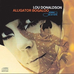 Lou Donaldson - Alligator Boogaloo (Vinyl) i gruppen VI TIPSER / Klassiska lablar / Blue Note hos Bengans Skivbutik AB (3638328)