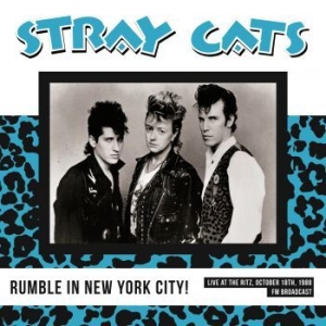 Stray Cats - Nyc Rumble! Live At The Ritz 1988 i gruppen VINYL hos Bengans Skivbutik AB (3638402)