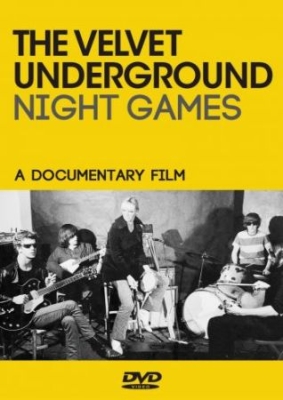 Velvet Underground - Night Games (Dvd Documentary) i gruppen DVD & BLU-RAY hos Bengans Skivbutik AB (3639225)