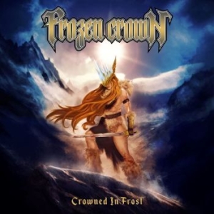 Frozen Crown - Crown In Frost (Vinyl Lp) i gruppen VINYL hos Bengans Skivbutik AB (3639646)