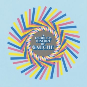 Gauche - A People's History Of Gauche i gruppen VINYL hos Bengans Skivbutik AB (3639817)