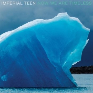 Imperial Teen - Now We Are Timeless (Ltd Clear & Tr i gruppen VINYL hos Bengans Skivbutik AB (3639820)