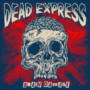 Dead Express - Brain Damage (Vinyl) i gruppen VINYL hos Bengans Skivbutik AB (3640109)